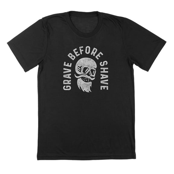 Grave Before Shave Humor Graphic Black Mens T-Shirt