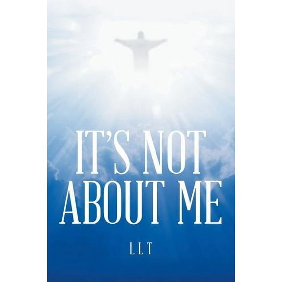 It's Not About Me (Paperback)
