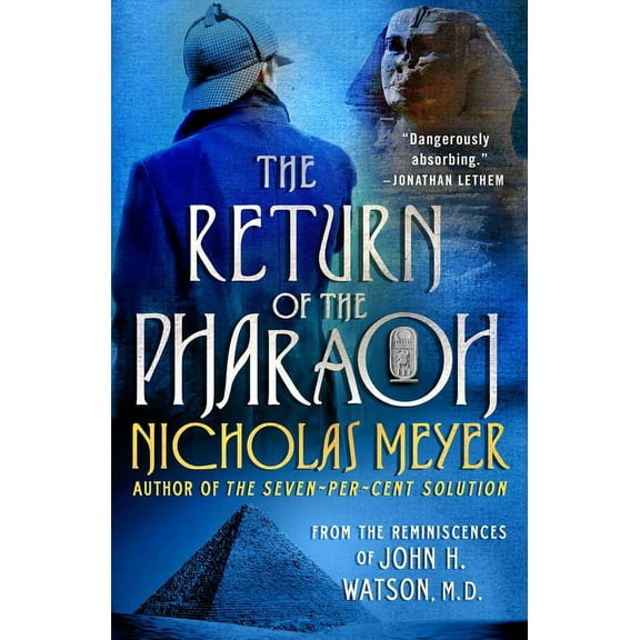 The Return of the Pharaoh: From the Reminiscences of John H. Watson, M.D., (Paperback)