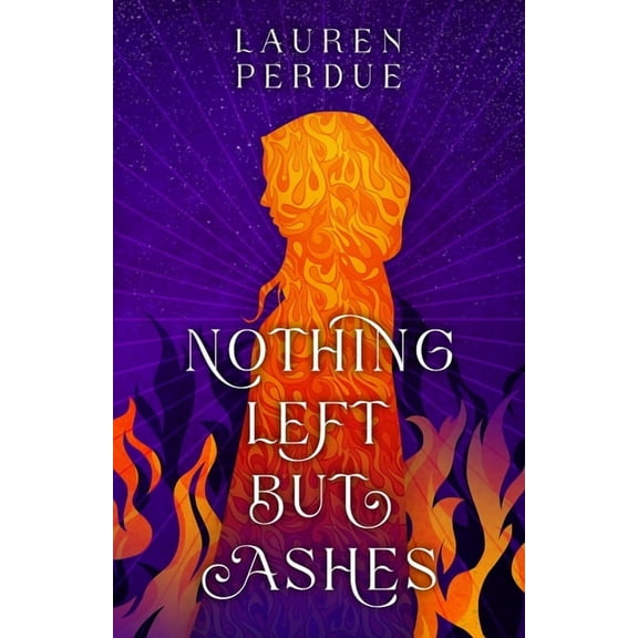 Nothing Left But Ashes, (Paperback)