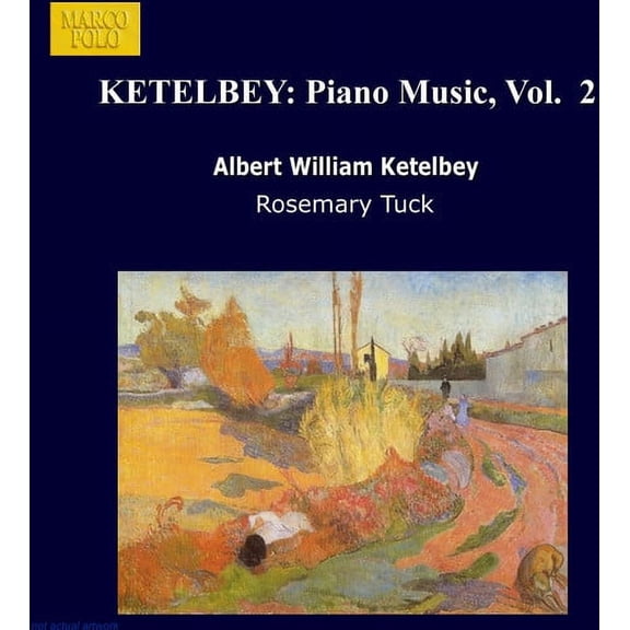 Ketelbey / Tuck - Piano Music-Vol. 2 - Music & Performance - CD