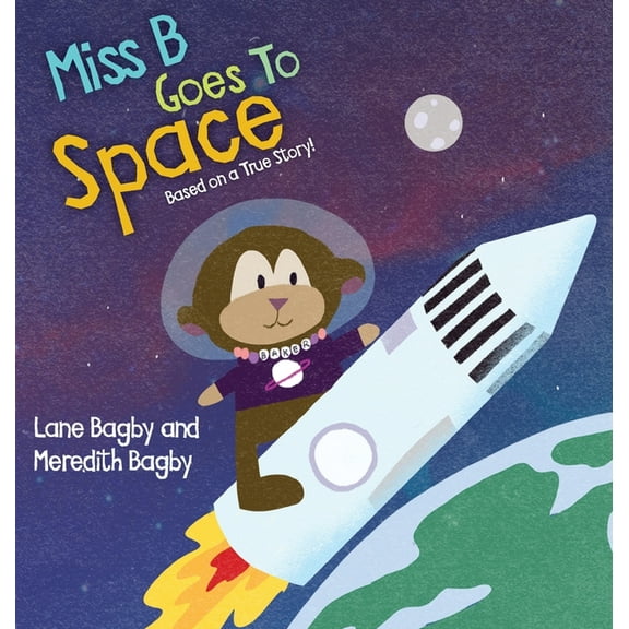 Miss B Goes to Space, (Hardcover)