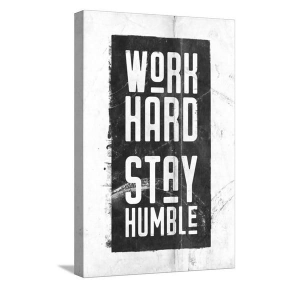 Art.com Work Hard, Stay Humble Stretched Canvas Print Wall Art, 12" x 18"