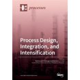 thumbnail image 1 of Pre-Owned Process Design, Integration, and Intensification (Paperback), 1 of 1