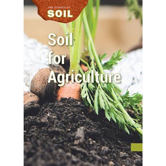 Pre-Owned Science of Soil: Soil for Agriculture (Hardcover)