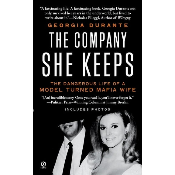 The Company She Keeps: The Dangerous Life of a Model Turned Mafia Wife, (Paperback)