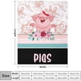 thumbnail image 3 of Pig Blanket Gifts, 50"x60" Flannel Fleece Throw Blanket Soft for Girls Boys Adults, Lightweight, Comfortable, Warm Cute Pig Themed Blanket for Bed Couch, 3 of 6
