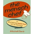 thumbnail image 1 of Pre-Owned The Mensch Chef: Or Why Delicious Jewish Food Isn't an Oxymoron (Paperback) 0609807811 9780609807811, 1 of 1