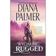 Pre-Owned Wyoming Rugged (Paperback) by Diana Palmer