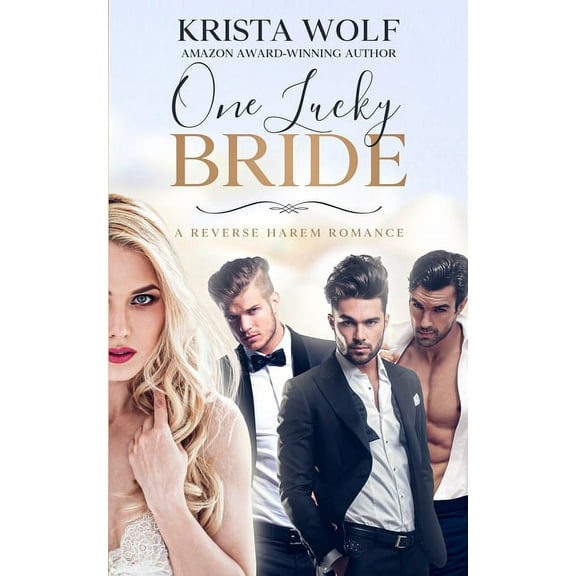 One Lucky Bride - A Reverse Harem Romance (Paperback)