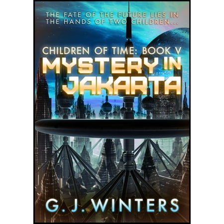 Mystery in Jakarta: Children of Time V - eBook