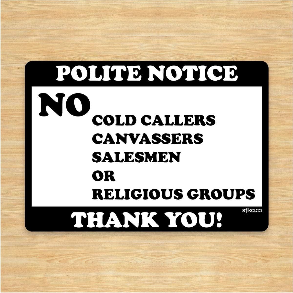 QTH Full weatherproof Sign, No Cold Callers Canvassers or Religious groups Calling Door Window Self-adhesive Vinyl Sticker (White Vinyl, 150 x 105mm)