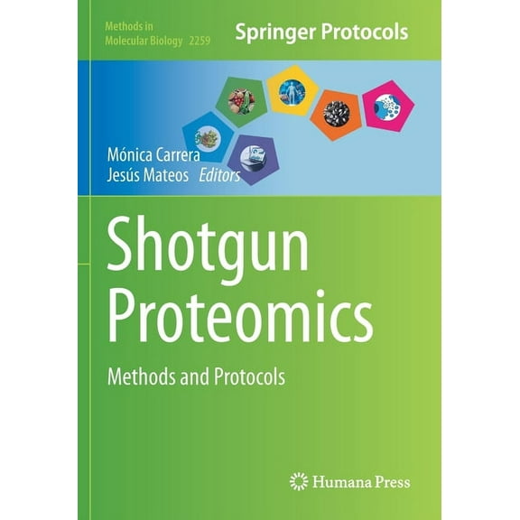 Methods in Molecular Biology Shotgun Proteomics: Methods and Protocols, Book 2259, (Paperback)