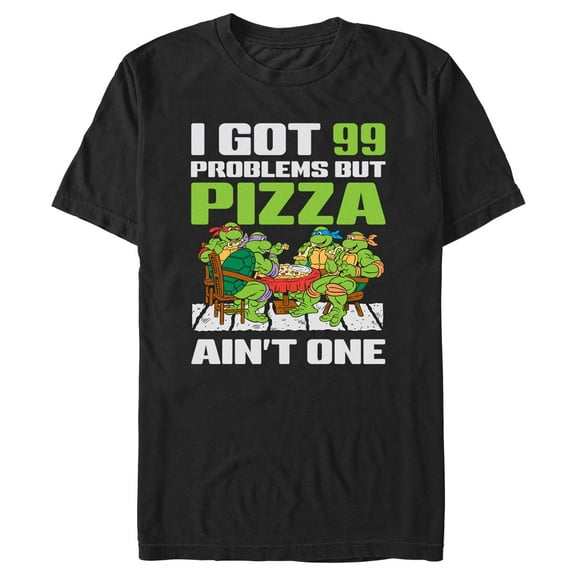 Men's Teenage Mutant Ninja Turtles I Got 99 Problems but Pizza Ain't One  Graphic Tee Black Large