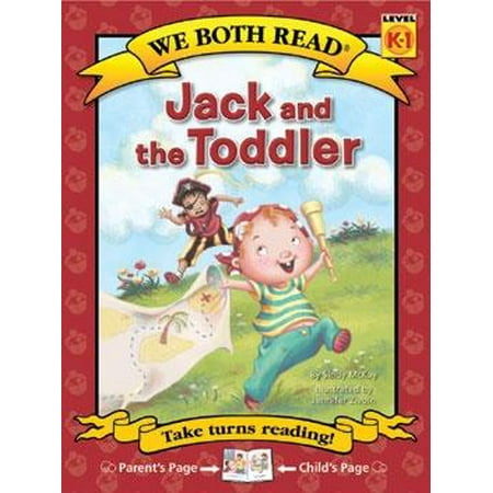 We Both Read - Level K-1 (Quality): Jack and the Toddler