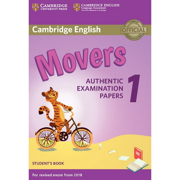 Cambridge Young Learners English Tests Cambridge English Movers 1 for Revised Exam from 2018 Student's Book: Authentic Examination Papers, (Paperback)