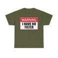 thumbnail image 2 of Warning I Have No Filter Unisex Heavy Cotton Tee, 2 of 9
