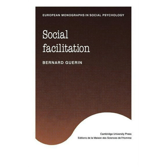 European Monographs in Social Psychology Social Facilitation, (Paperback)