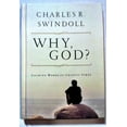 thumbnail image 1 of Pre-Owned Why, God? (Hardcover) 0849917573 9780849917578, 1 of 1