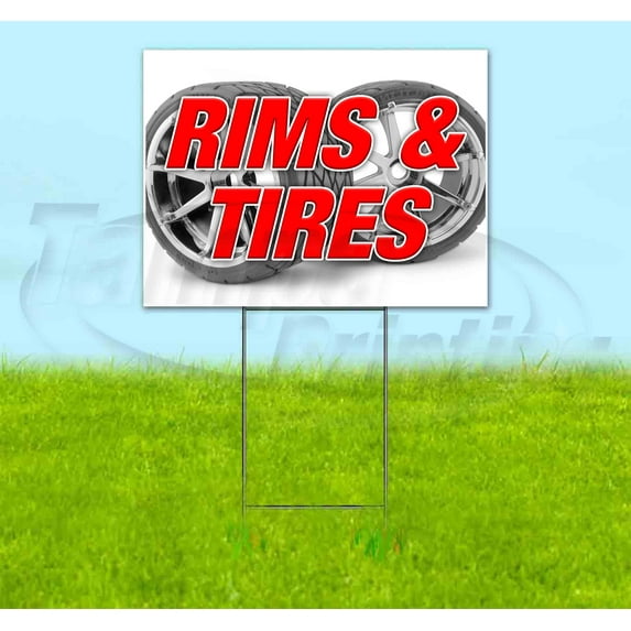 Rims & Tires V2 (18" X 24") Yard Sign, Includes Metal Step Stake