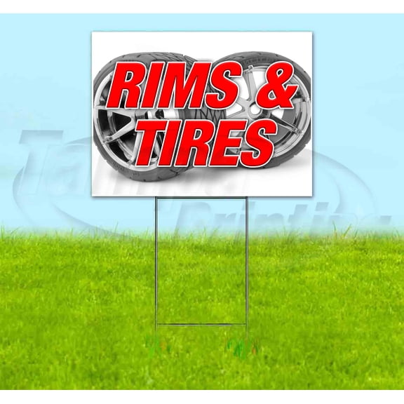 Rims & Tires V2 (18" X 24") Yard Sign, Includes Metal Step Stake