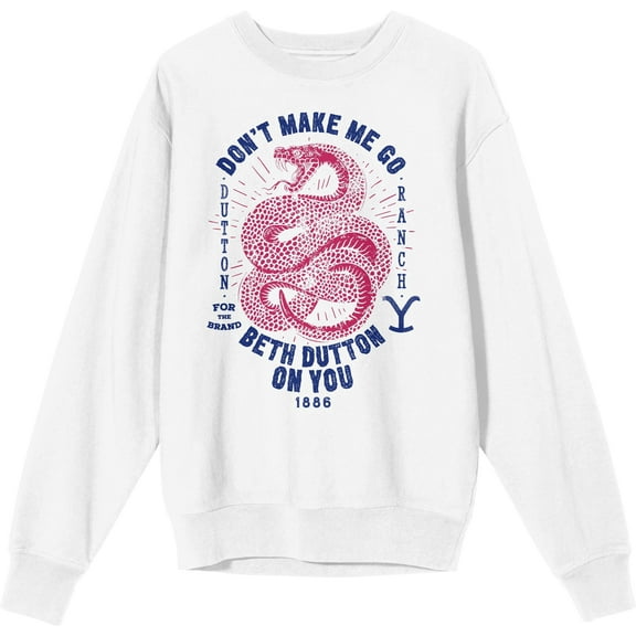 Yellowstone Don't Make Me Go Beth Dutton On You Men's White Long Sleeve Shirt-XL