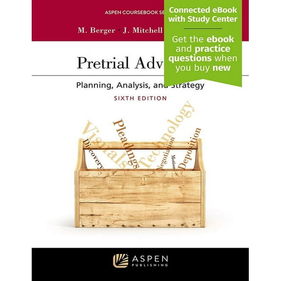 Aspen Coursebook Pretrial Advocacy: Planning, Analysis, and Strategy [Connected eBook with Study Center], (Paperback)
