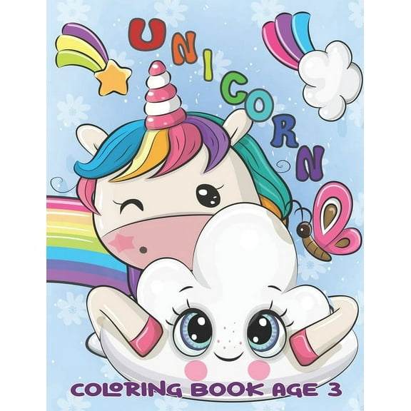 Unicorn Coloring Book Age 3: Amazing Easy Unicorn Coloring Book;Cute Illustrations for Little Girls & Unicorn Lovers; Co, (Paperback)