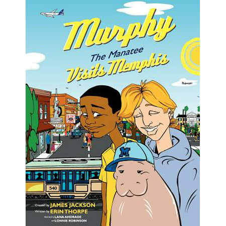 Murphy the Manatee Visits Memphis (Best Time To Visit Memphis And New Orleans)