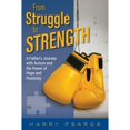 thumbnail image 1 of Pre-Owned From Struggle to Strength: A Father's Journey with Autism and the Power of Hope and Positivity (Paperback) 1958481254 9781958481257, 1 of 1