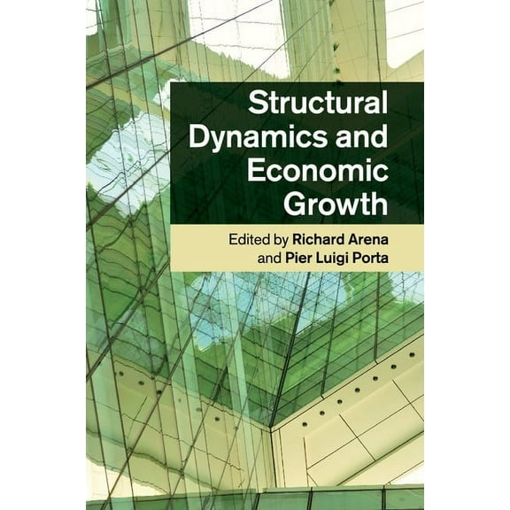Structural Dynamics and Economic Growth, (Paperback)