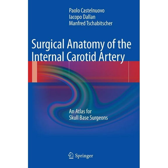 Surgical Anatomy of the Internal Carotid Artery