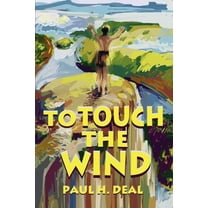To Touch the Wind, (Paperback)