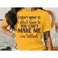 thumbnail image 6 of I Don't Want To You Can't Make Me I'm Retired T-Shirt, Funny Grandpa Shirt, Funny Retirement Gifts, Retirement Shirts, Gifts For Men, 6 of 11