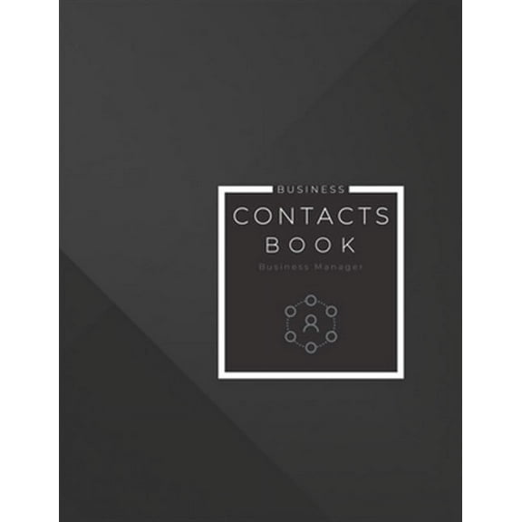 Business Contacts Book: Contacts Manager for Small Business Owners (Paperback) by Ibenholt Planners