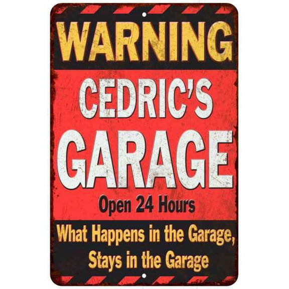 CEDRIC'S Garage Warning Man Cave Wall Decor 8 x 12 High Gloss Metal 208120030393