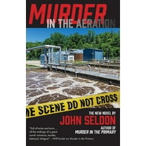 The Stillwell and Klein Case Files Murder in the Aeration, Book 2, (Paperback)
