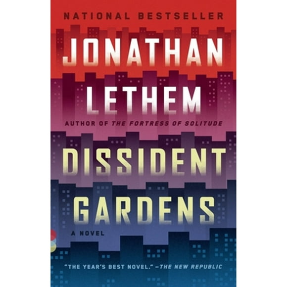 Pre-Owned Dissident Gardens (Paperback 9780307744494) by Jonathan Lethem