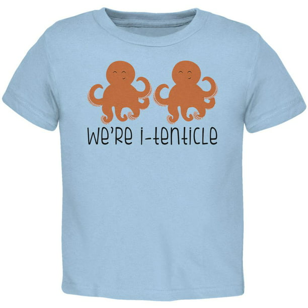 Octopus We're Identical Itenticle Twins Funny Pun Toddler T Shirt Light  Blue 5T 