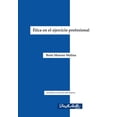 thumbnail image 1 of Ética en el ejercicio profesional De La Salle Ediciones 9786079250027, 1 of 2