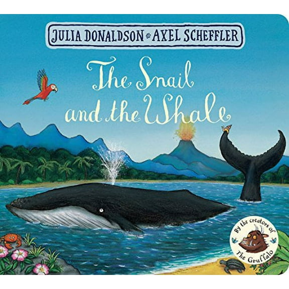 The Snail and the Whale Julia Donaldson (Board Book)