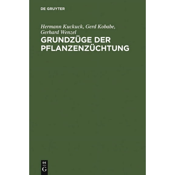 Sammlung GÃ¶schen GrundzÃ¼ge Der PflanzenzÃ¼chtung, (Hardcover)