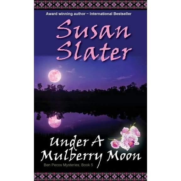 Ben Pecos Mysteries Under A Mulberry Moon: Ben Pecos Mysteries, Book 5, Book 5, (Paperback)