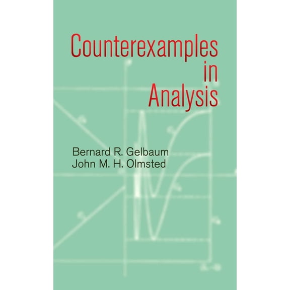 Dover Books on Mathematics Counterexamples in Analysis, (Paperback)