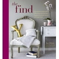 thumbnail image 1 of Pre-Owned The Find: The Housing Works Book of Decorating with Thrift Shop Treasures, Flea Market Objects, and Vintage Details (Hardcover) 0307406253 9780307406255, 1 of 1