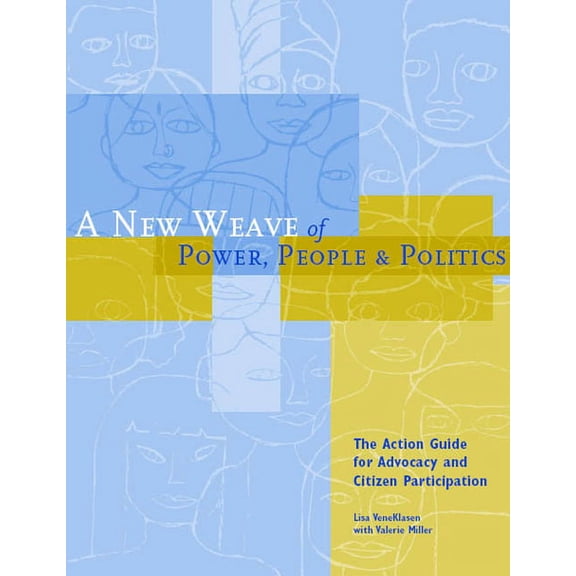 A New Weave of Power, People and Politics (Paperback)