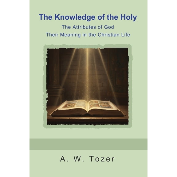 The Knowledge of the Holy, (Paperback)