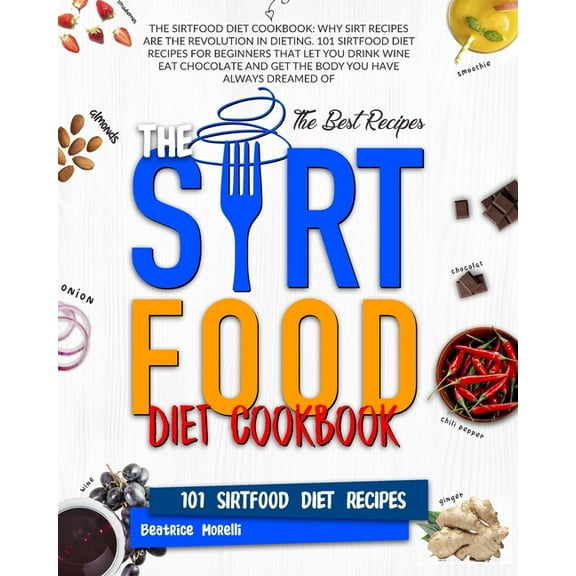 The Sirtfood Diet Cookbook (Paperback)