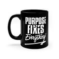thumbnail image 5 of Purpose Fixes Everything® Ceramic Coffee Mug, 11oz, Black, 5 of 6