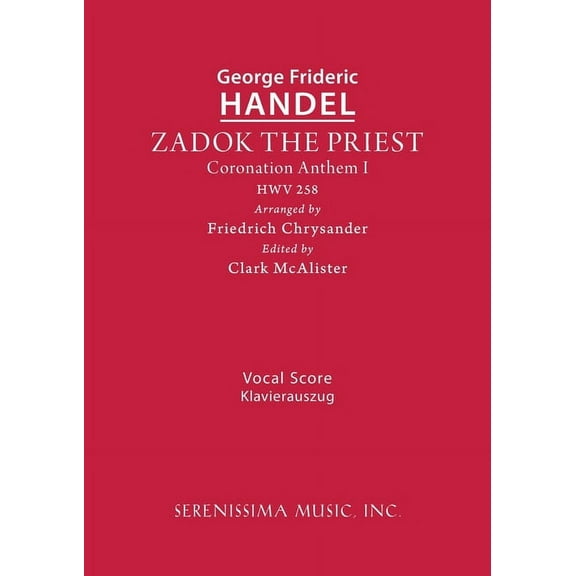 Zadok the Priest, HWV 258: Vocal score, (Paperback)